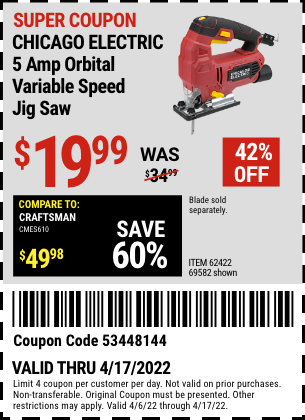 Buy the CHICAGO ELECTRIC 5 Amp Heavy Duty Tool-Free Variable Speed Orbital Jig Saw (Item 69582/62422) for $19.99, valid through 3/27/2022.