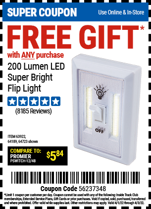 Buy the 200 Lumen LED Super Bright Flip Light (Item 64723/64189/64723) for $0, valid through 4/3/2022.