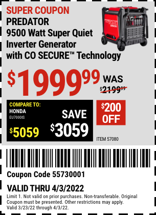 Buy the PREDATOR 9500 Watt Super Quiet Inverter Generator with CO SECURE™ Technology (Item 57080) for $1999.99, valid through 4/3/2022.