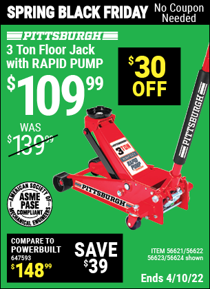 Buy the PITTSBURGH AUTOMOTIVE 3 Ton Steel Heavy Duty Floor Jack With Rapid Pump (Item 56624/56621/56622/56623) for $109.99, valid through 4/10/2022.