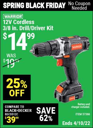 Buy the WARRIOR 12v Lithium-Ion 3/8 In. Cordless Drill/Driver (Item 57366) for $14.99, valid through 4/10/2022.
