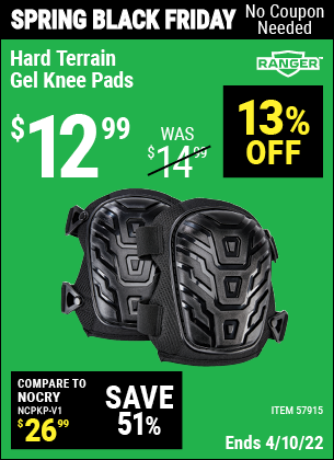 Buy the RANGER Hard Terrain Gel Knee Pads (Item 57915) for $12.99, valid through 4/10/2022.
