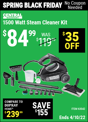 Buy the CENTRAL MACHINERY 1500 Watt Steam Cleaner Kit (Item 63042) for $84.99, valid through 4/10/2022.