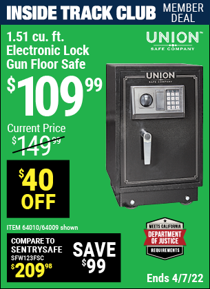 Inside Track Club members can buy the UNION SAFE COMPANY 1.51 cu. ft. Electronic Lock Gun Floor Safe (Item 64009) for $109.99, valid through 4/7/2022.