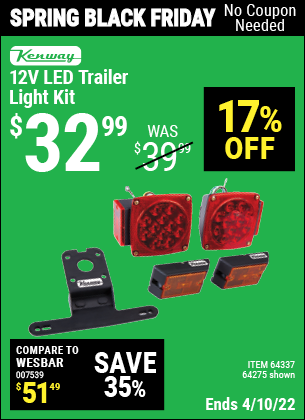 Buy the KENWAY 12 Volt LED Trailer Light Kit (Item 64275/64337) for $32.99, valid through 4/10/2022.