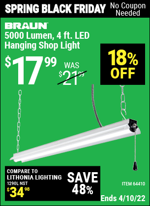 Buy the BRAUN 4 Ft. LED Hanging Shop Light (Item 64410) for $17.99, valid through 4/10/2022.