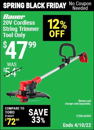 Buy the BAUER 20V Hypermax Lithium Cordless String Trimmer (Item 64995) for $47.99, valid through 4/10/2022.