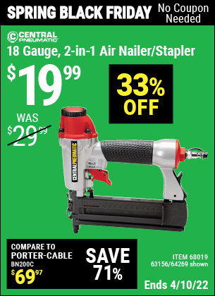 Buy the CENTRAL PNEUMATIC 18 Gauge 2-in-1 Air Nailer/Stapler (Item 68019/68019/63156) for $19.99, valid through 4/10/2022.