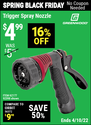 Buy the GREENWOOD Trigger Spray Nozzle (Item 92398/62177) for $4.99, valid through 4/10/2022.