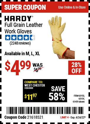 Buy the HARDY Full Grain Leather Work Gloves Large (Item 61459/62352/63153/63154 ) for $4.99, valid through 4/24/2022.