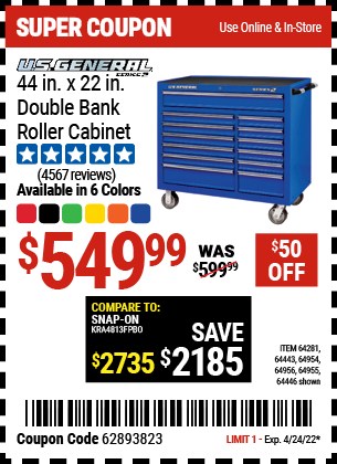 Buy the U.S. GENERAL SERIES 2 44 In. X 22 In. Double Bank Roller Cabinet (Item 64133/64281/64134/64443/64446/64954/64955/64956) for $549.99, valid through 4/24/2022.