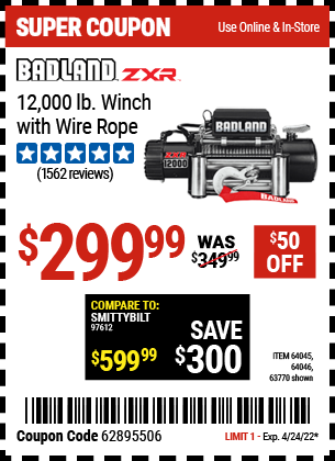 Buy the BADLAND 12000 Lbs. Off-Road Vehicle Electric Winch With Automatic Load-Holding Brake (Item 63770/64045/64046) for $299.99, valid through 4/24/2022.