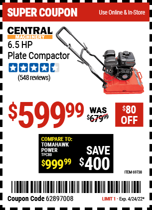 Buy the CENTRAL MACHINERY 6.5 HP Plate Compactor (Item 69738) for $599.99, valid through 4/24/2022.
