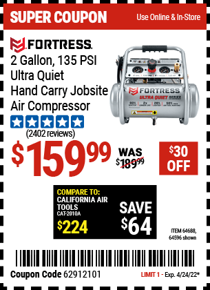 Buy the FORTRESS 2 gallon 1.2 HP 135 PSI Ultra Quiet Oil-Free Professional Air Compressor (Item 64596/64688) for $159.99, valid through 4/24/2022.