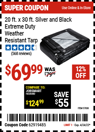Buy the HFT 20 Ft. X 30 Ft. Silver & Black Extreme Duty Weather Resistant Tarp (Item 57030) for $69.99, valid through 4/24/2022.