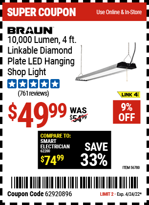 Buy the BRAUN 10,000 Lumen 4 Ft. Linkable Diamond Plate LED Hanging Shop Light (Item 56780) for $49.99, valid through 4/24/2022.