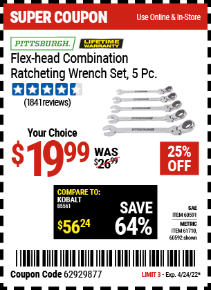 Buy the PITTSBURGH Metric Flex-Head Combination Ratcheting Wrench Set 5 Pc. (Item 60592/61710/60591) for $19.99, valid through 4/24/2022.