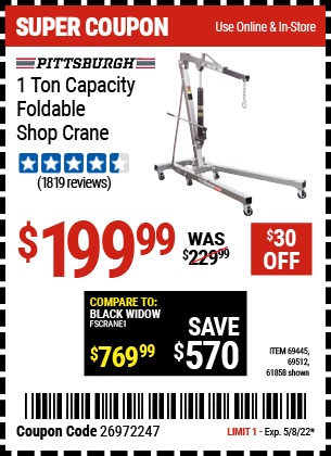 Buy the PITTSBURGH AUTOMOTIVE 1 Ton Capacity Foldable Shop Crane (Item 61858/69445/69512) for $199.99, valid through 5/8/2022.