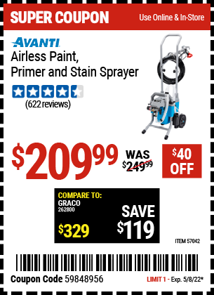 Buy the AVANTI Airless Paint, Primer & Stain Sprayer Kit (Item 57042) for $209.99, valid through 5/8/2022.