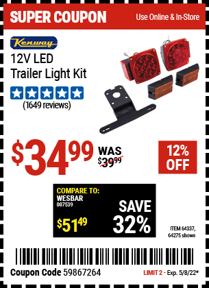 Buy the KENWAY 12 Volt LED Trailer Light Kit (Item 64275/64337) for $34.99, valid through 5/8/2022.