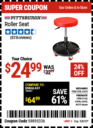 Buy the PITTSBURGH AUTOMOTIVE Mechanic's Roller Seat (Item 03338/61653/46319/61160/61896/63456) for $24.99, valid through 5/8/2022.