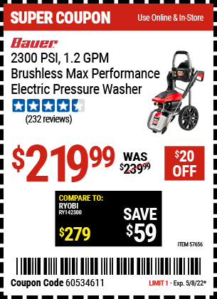 Buy the BAUER 2300 PSI 1.2 GPM Brushless Max Performance Electric Pressure Washer (Item 57656) for $219.99, valid through 5/8/2022.