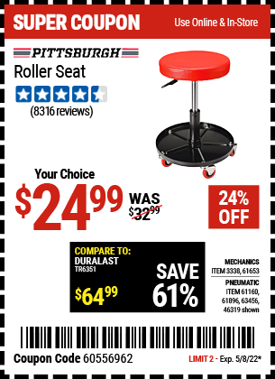 Buy the PITTSBURGH AUTOMOTIVE Mechanic's Roller Seat (Item 3338/61653/46319/61160/61896/63456) for $24.99, valid through 5/8/2022.