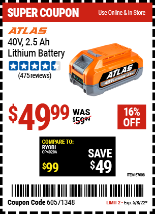 Buy the ATLAS 40v 2.5 Ah Lithium Battery (Item 57008) for $49.99, valid through 5/8/2022.