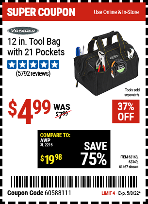 Buy the VOYAGER 12 in. Tool Bag with 21 Pockets (Item 61467/62163/62349) for $4.99, valid through 5/8/2022.