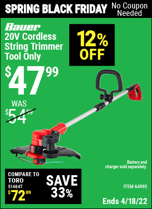 Buy the BAUER 20V Hypermax Lithium Cordless String Trimmer (Item 64995) for $47.99, valid through 4/18/2022.