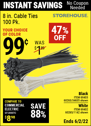 Buy the STOREHOUSE 8 in. White Cable Ties 100 Pk. (Item 01142/69402/60265/34635/69403/60263) for $0.99, valid through 6/2/2022.