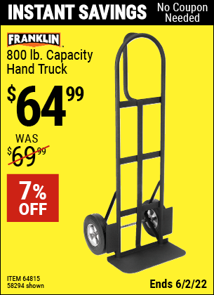 Buy the FRANKLIN 800 lb. Capacity Hand Truck (Item 58294/64815) for $64.99, valid through 6/2/2022.