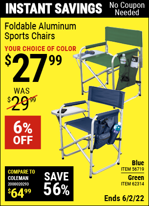 Buy the Foldable Aluminum Sports Chair (Item 62314/62314) for $27.99, valid through 6/2/2022.