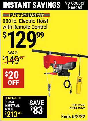 Buy the PITTSBURGH AUTOMOTIVE 880 lb. Electric Hoist with Remote Control (Item 62854/62768) for $129.99, valid through 6/2/2022.