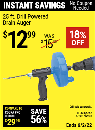 Buy the 25 Ft. Drain Cleaner With Drill Attachment (Item 66262/57202) for $12.99, valid through 6/2/2022.
