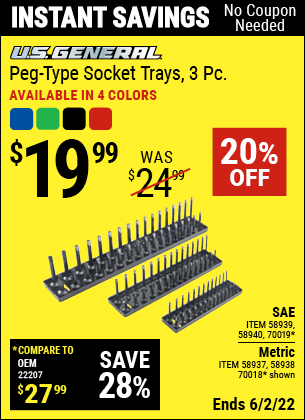Buy the U.S. GENERAL Peg-Type Socket Tray 3 Pc. (Item 70018/58937/58938/58939/58940/70019) for $19.99, valid through 6/2/2022.