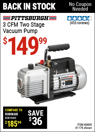 Buy the PITTSBURGH AUTOMOTIVE 3 CFM Two Stage Vacuum Pump (Item 61176/60805) for $149.99, valid through 5/29/2022.