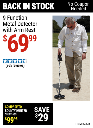 Buy the 9 Function Metal Detector with Arm Rest (Item 67378) for $69.99, valid through 5/29/2022.