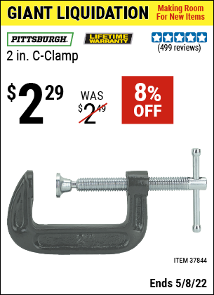 Buy the PITTSBURGH 2 in. Industrial C-Clamp (Item 37844) for $2.29, valid through 5/8/2022.