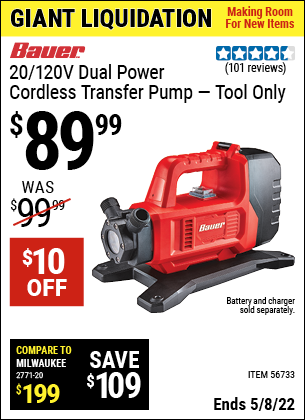 Buy the BAUER 20v/120v Hypermax™ Lithium-Ion Dual Power Cordless Transfer Pump (Item 56733) for $89.99, valid through 5/8/2022.