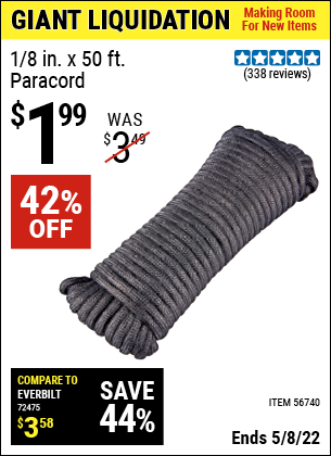 Buy the 1/8 in. x 50 ft. Paracord (Item 56740) for $1.99, valid through 5/8/2022.