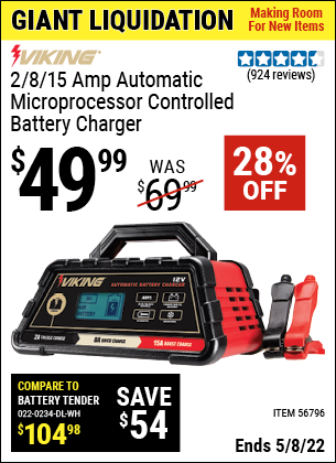 Buy the VIKING 2/8/15 Amp Automatic Microprocessor Controlled Battery Charger (Item 56796) for $49.99, valid through 5/8/2022.