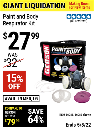 Buy the GERSON Paint & Body Respirator Kit – Large (Item 56983/56985) for $27.99, valid through 5/8/2022.