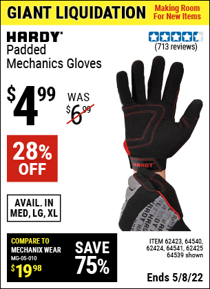 Buy the HARDY Large Padded Mechanic's Gloves (Item 62423/62423/64540/62424/64541/62425) for $4.99, valid through 5/8/2022.