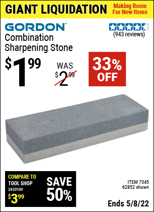 Buy the GORDON Combination Sharpening Stone (Item 62852/7345) for $1.99, valid through 5/8/2022.