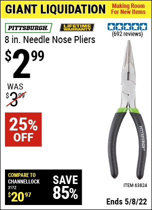 Buy the PITTSBURGH 8 in. Needle Nose Pliers (Item 63824) for $2.99, valid through 5/8/2022.