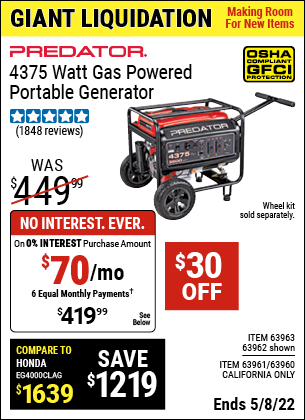 Buy the PREDATOR 4375 Watt Gas Powered Portable Generator, EPA III (Item 63962/63963/63960/63961) for $419.99, valid through 5/8/2022.