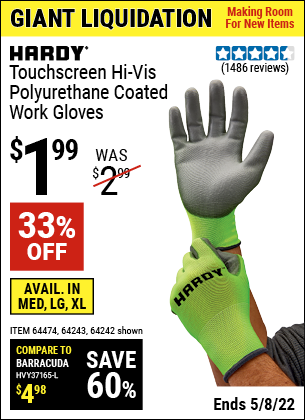 Buy the HARDY Touchscreen Hi-Vis Polyurethane Coated Work Gloves Large (Item 64242/64243/64474) for $1.99, valid through 5/8/2022.