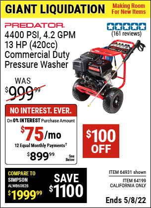 Buy the PREDATOR 4400 PSI 4.2 GPM 13 HP (420cc) Commercial Duty Pressure Washer EPA (Item 64931/64199) for $899.99, valid through 5/8/2022.