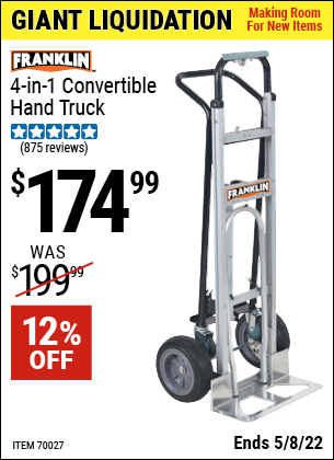 Buy the FRANKLIN 4-in-1 Convertible Hand Truck (Item 70027) for $174.99, valid through 5/8/2022.